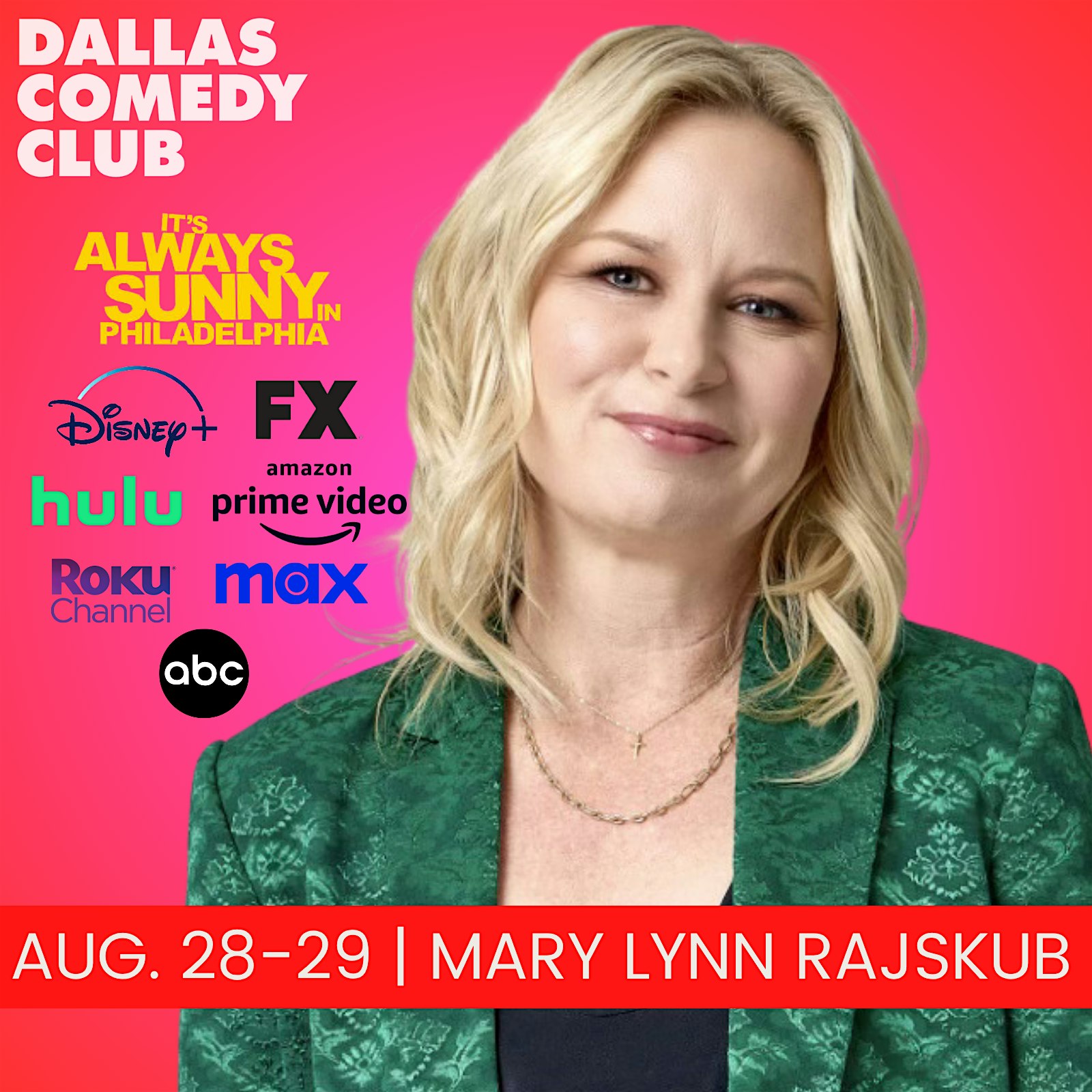 Dallas Comedy Club Presents: MARY LYNN RAJSKUB