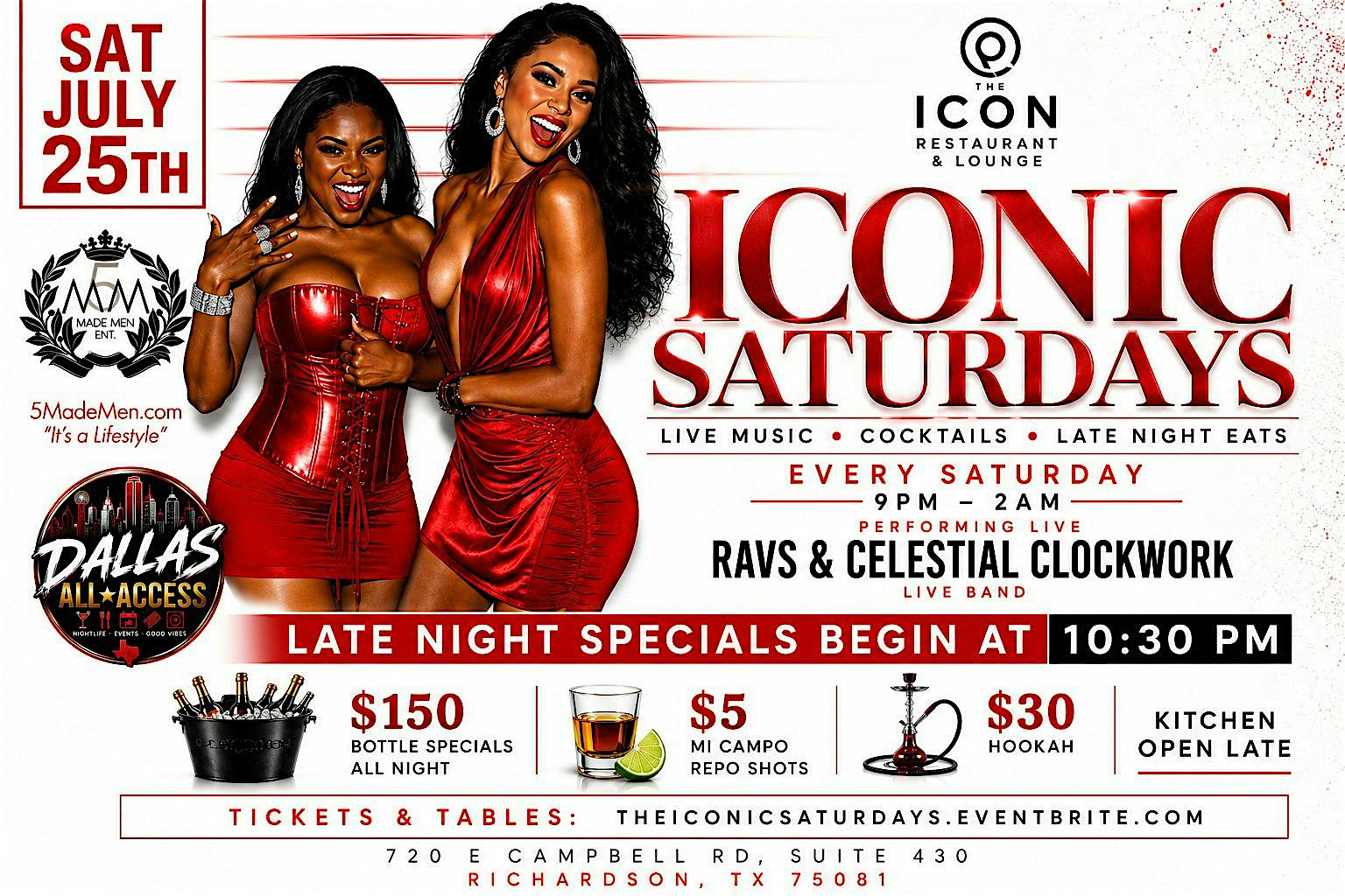 ICONIC SATURDAYS - LIVE BAND - DJs - $5 SHOTS - $150 BOTTLES - $30 HOOKAH